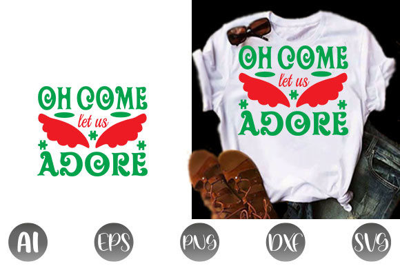 Christmas Quote Design, Oh Come Let Us Adore Him