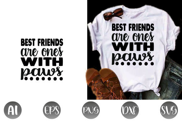 Dog Quote Design: Best Friends Are Ones