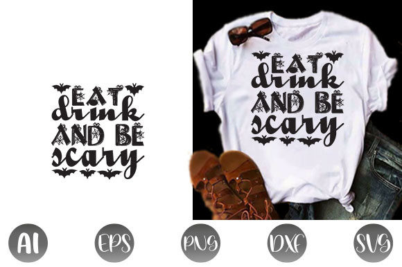 Halloween Quote Design: Eat Drink and Be Scary