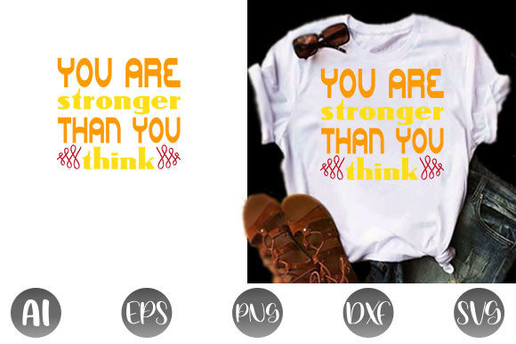 Inspirational Quote Design, You Are Stro