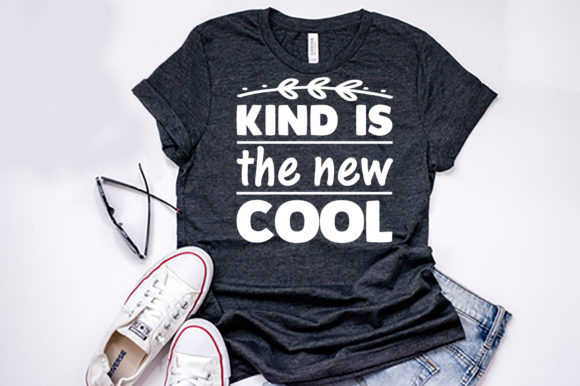 Kindness Quote Design, Kind is the New Cool