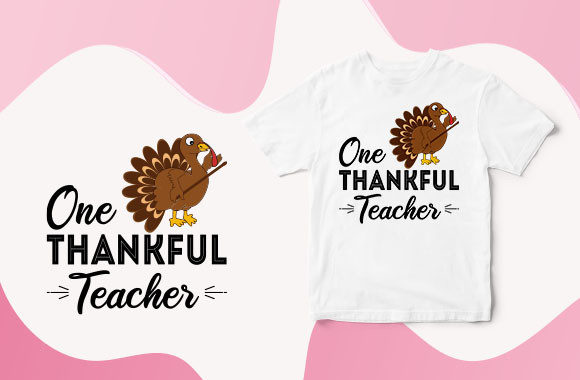 One Thankful Teacher Turkey T-Shirt Design Review
